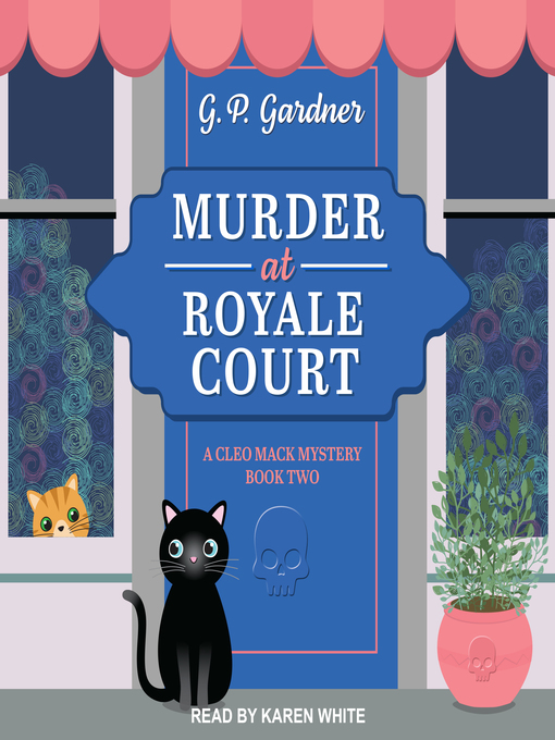 Title details for Murder at Royale Court by G.P. Gardner - Available